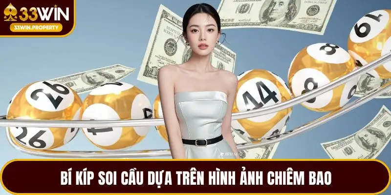 Bí kíp soi cầu dựa trên hình ảnh chiêm bao