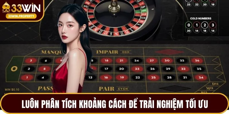 Luôn phân tích khoảng cách để trải nghiệm tối ưu