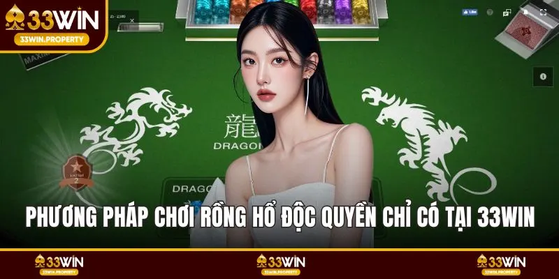 Phương pháp chơi Rồng Hổ