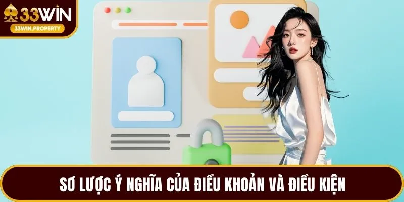 Sơ lược ý nghĩa của điều khoản và điều kiện