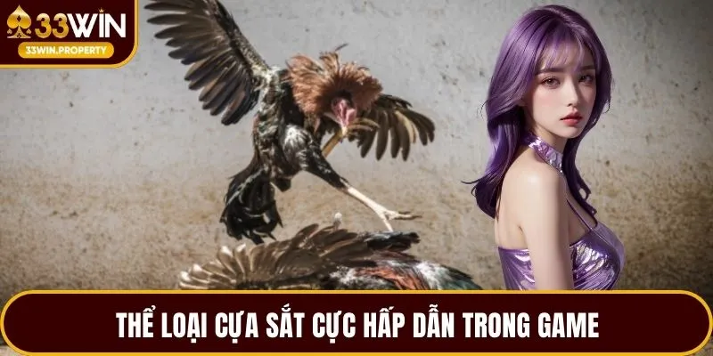 Thể loại cựa sắt cực hấp dẫn trong game